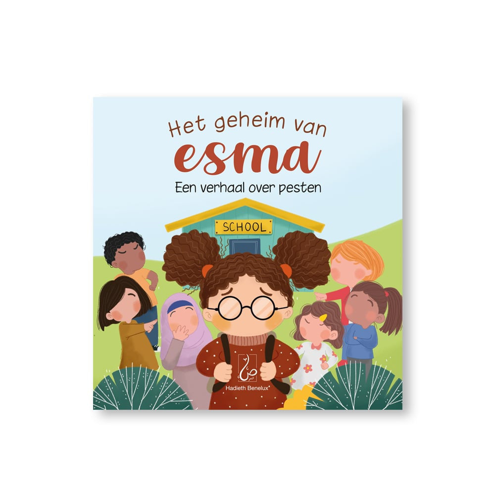 Het verhaal van Esma - Een verhaal over pesten